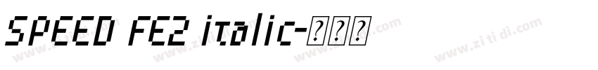 SPEED FEZ italic字体转换